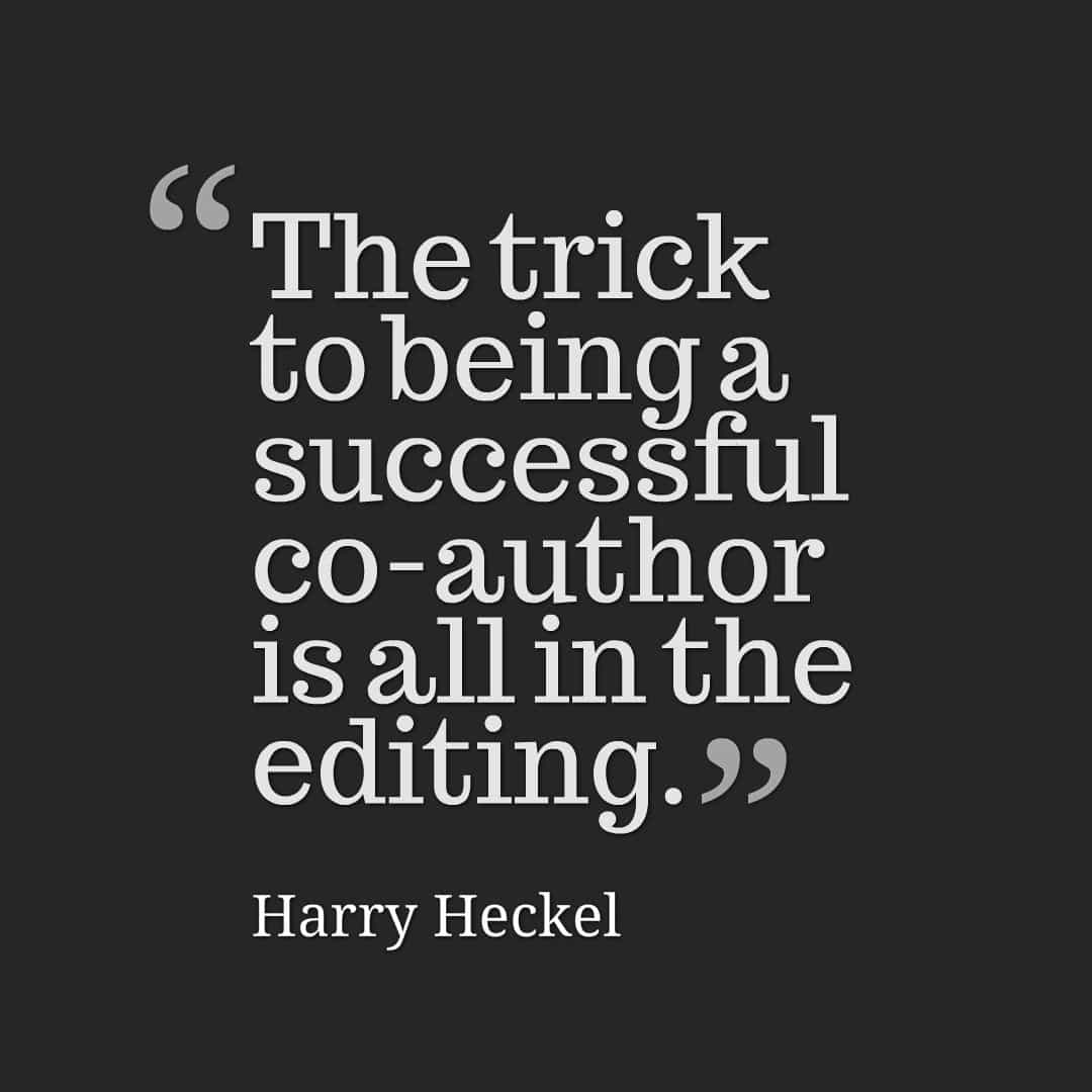 Harry Heckel co-author quote