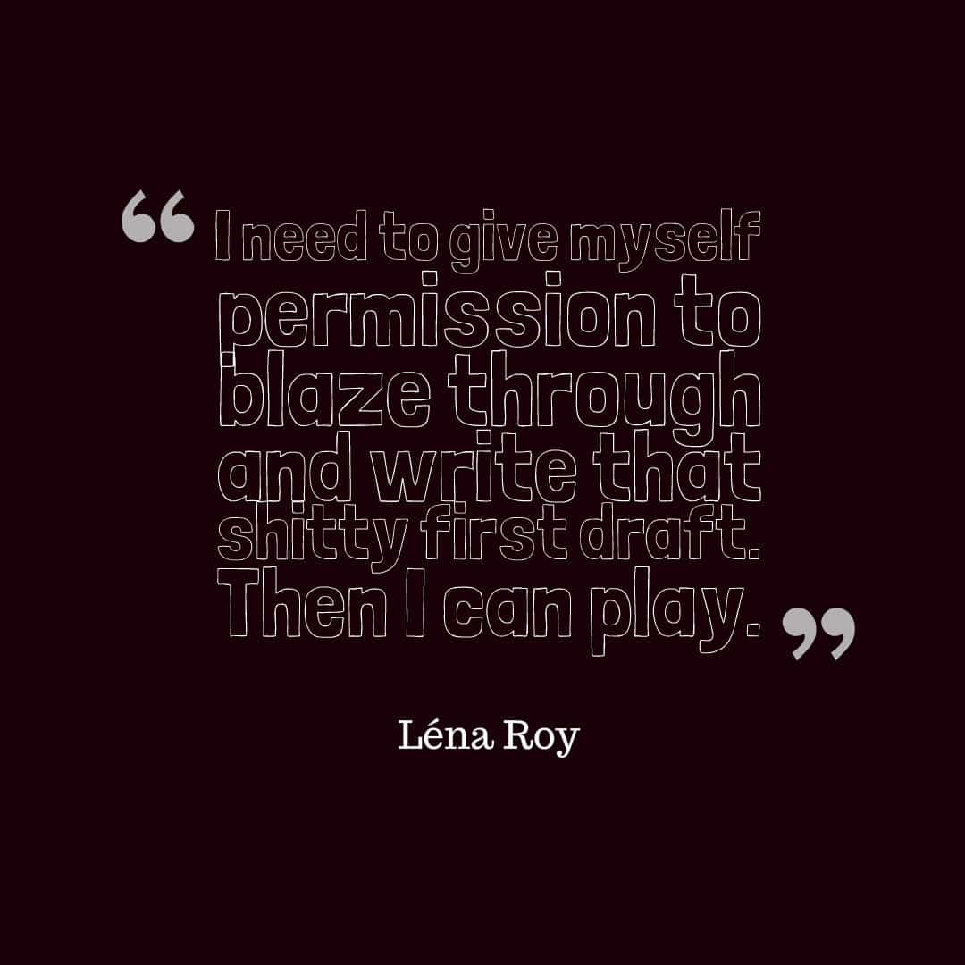 Lena Roy quote - editing playing