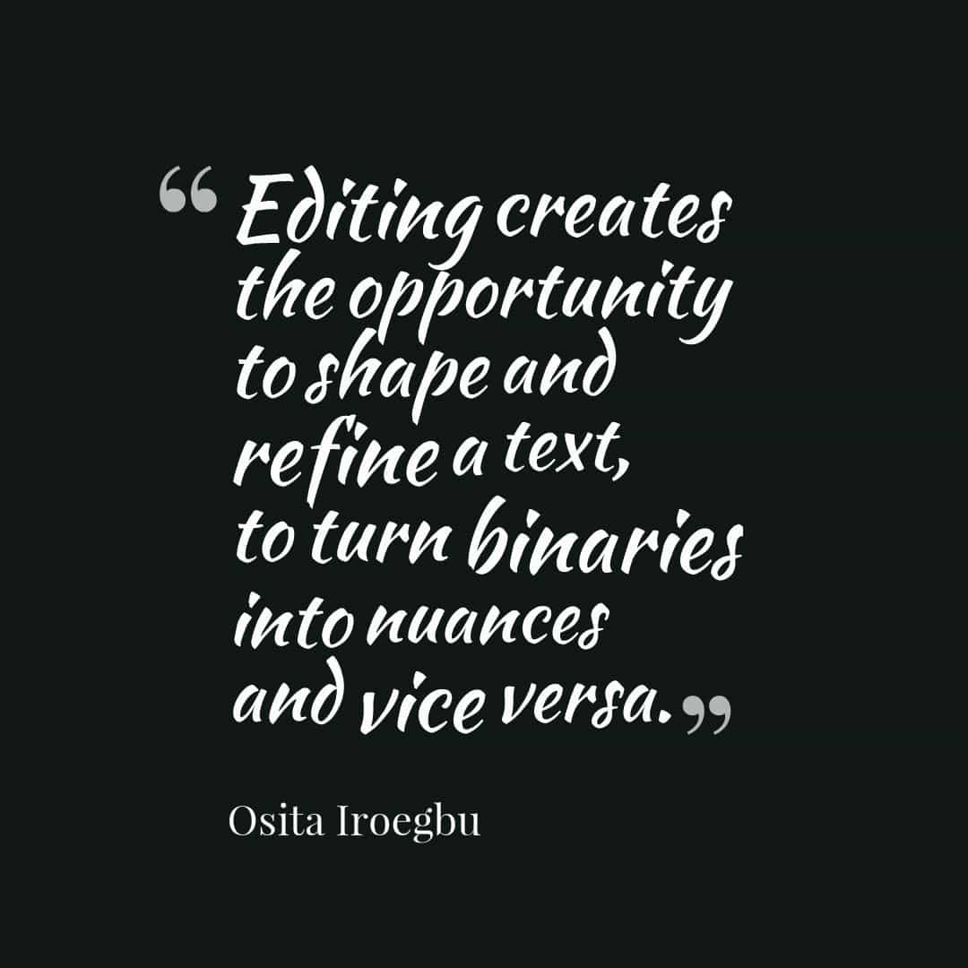 Osita Iroegbu quote on editing