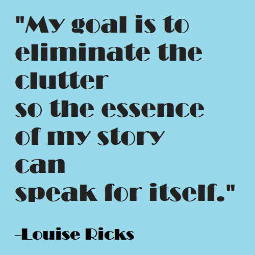 Louise Ricks story quote