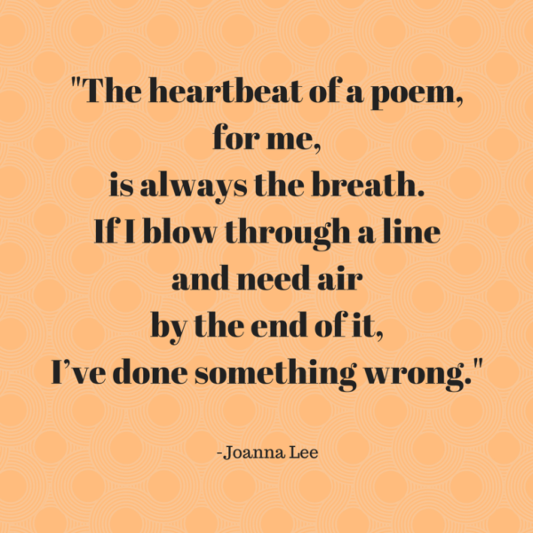 Joanna Lee - the heartbeat of a poem quote