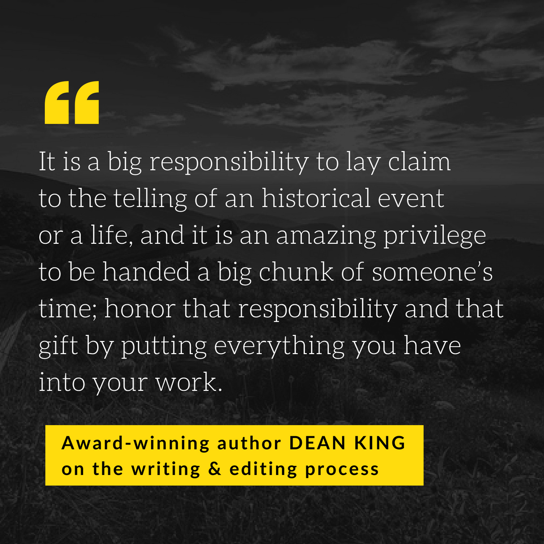 Dean King on writing and editing