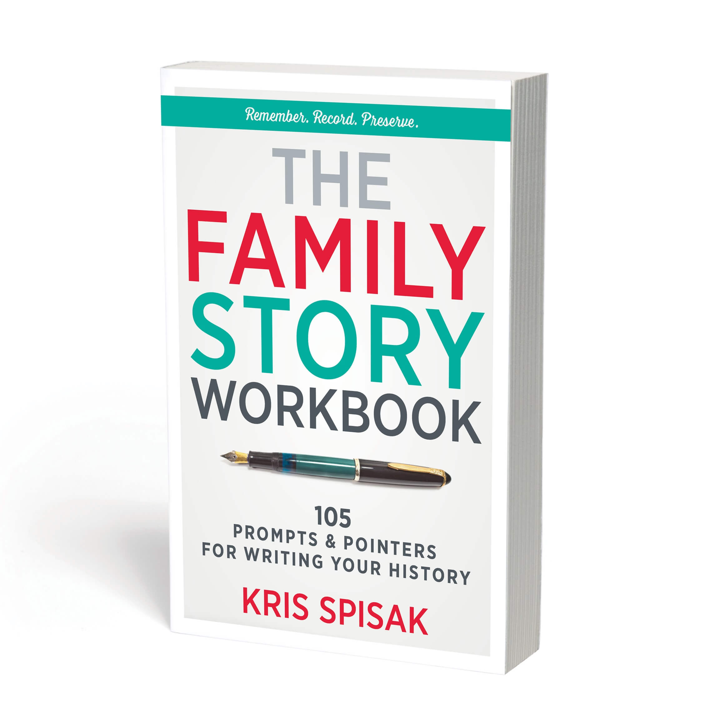 The Family Story Workbook by Kris Spisak