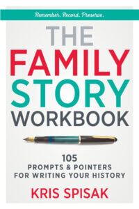 The Family Story Workbook by Kris Spisak