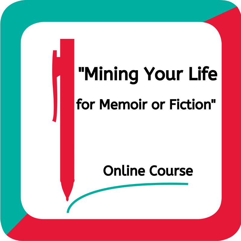 Mining Your Life for Memoir or Fiction - Online Writing Course with Kris Spisak